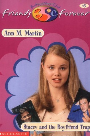 Stacey and the Boyfriend Trap book cover