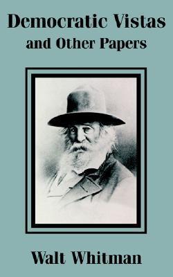 Democratic Vistas and Other Papers book cover