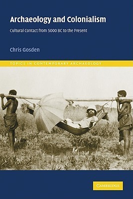Archaeology and Colonialism book cover