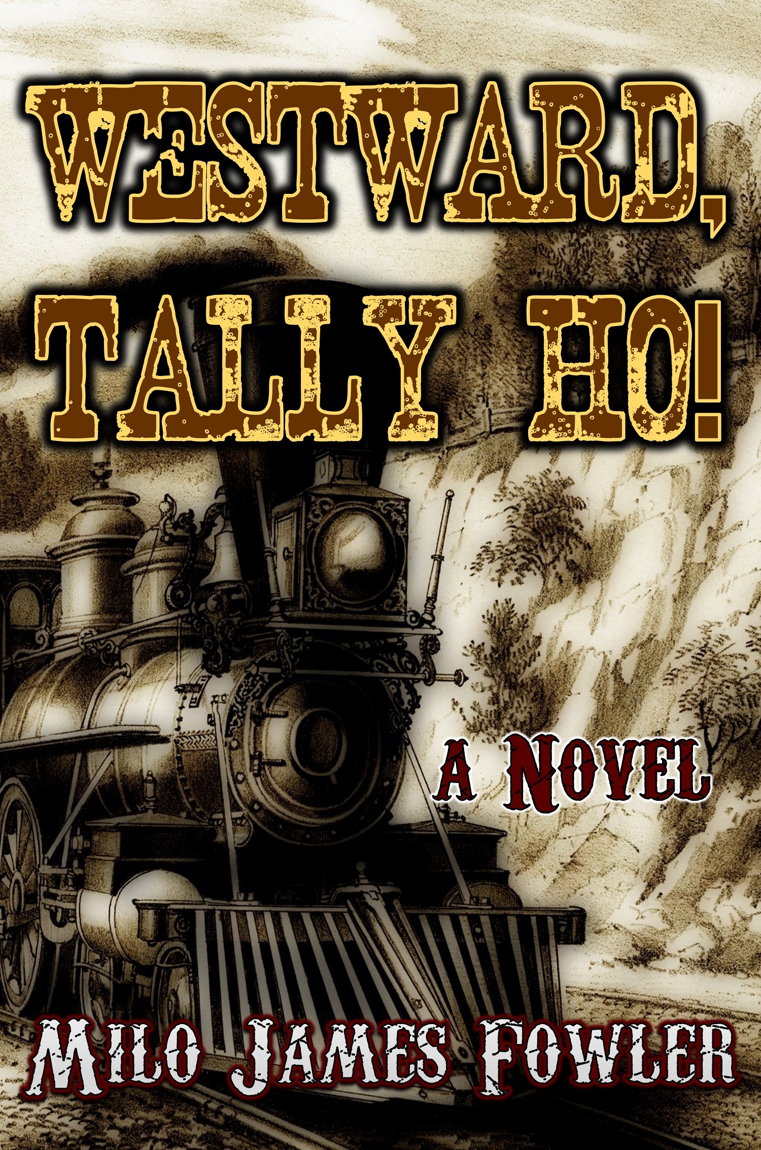 Westward, Tally Ho! book cover