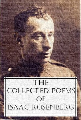The collected poems of Isaac Rosenberg book cover