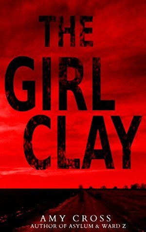 The Girl Clay book cover