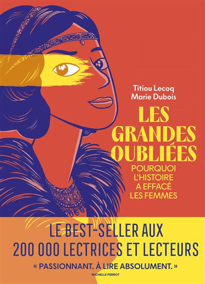 Les Grandes Oubliées - Pourquoi l'histoire a effacé les femmes book cover