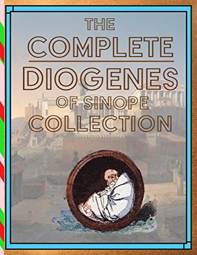 The Complete Diogenes of Sinope Collection book cover