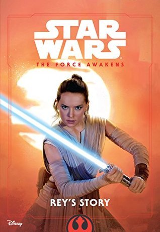 The Force Awakens - Rey's Story book cover