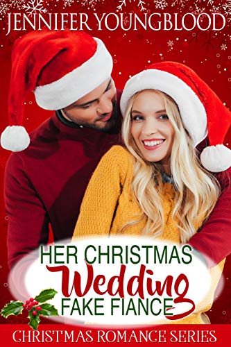Her Christmas Wedding Fake Fiancé book cover