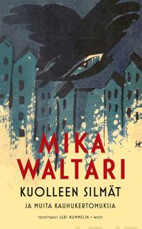 Kuolleen silmät ja muita kauhukertomuksia book cover