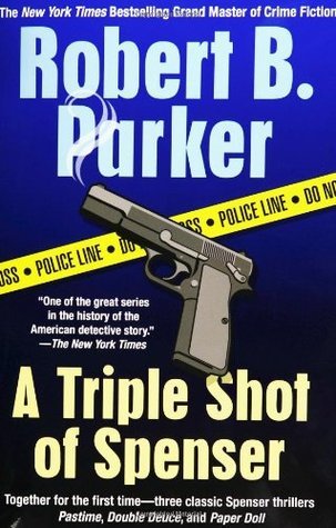 A Triple Shot of Spenser book cover