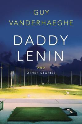 Daddy Lenin and Other Stories book cover
