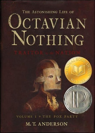 The Astonishing Life of Octavian Nothing, Traitor to the Nation book cover 1