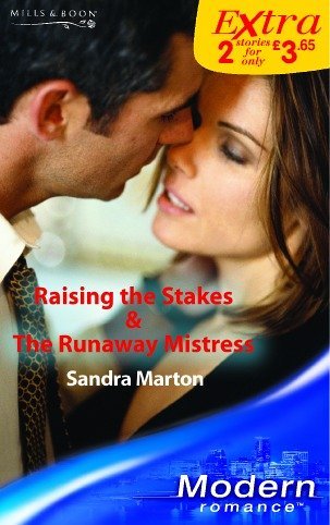 Raising The Stakes/The Runaway Mistress book cover