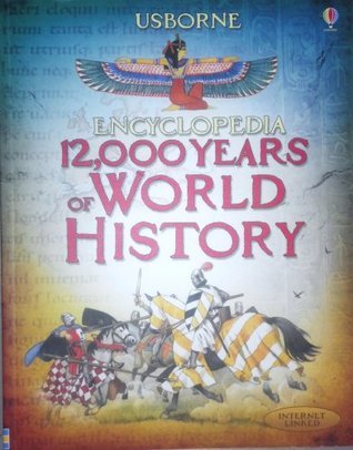 The Usborne Encyclopedia 12,000 Years of World History book cover