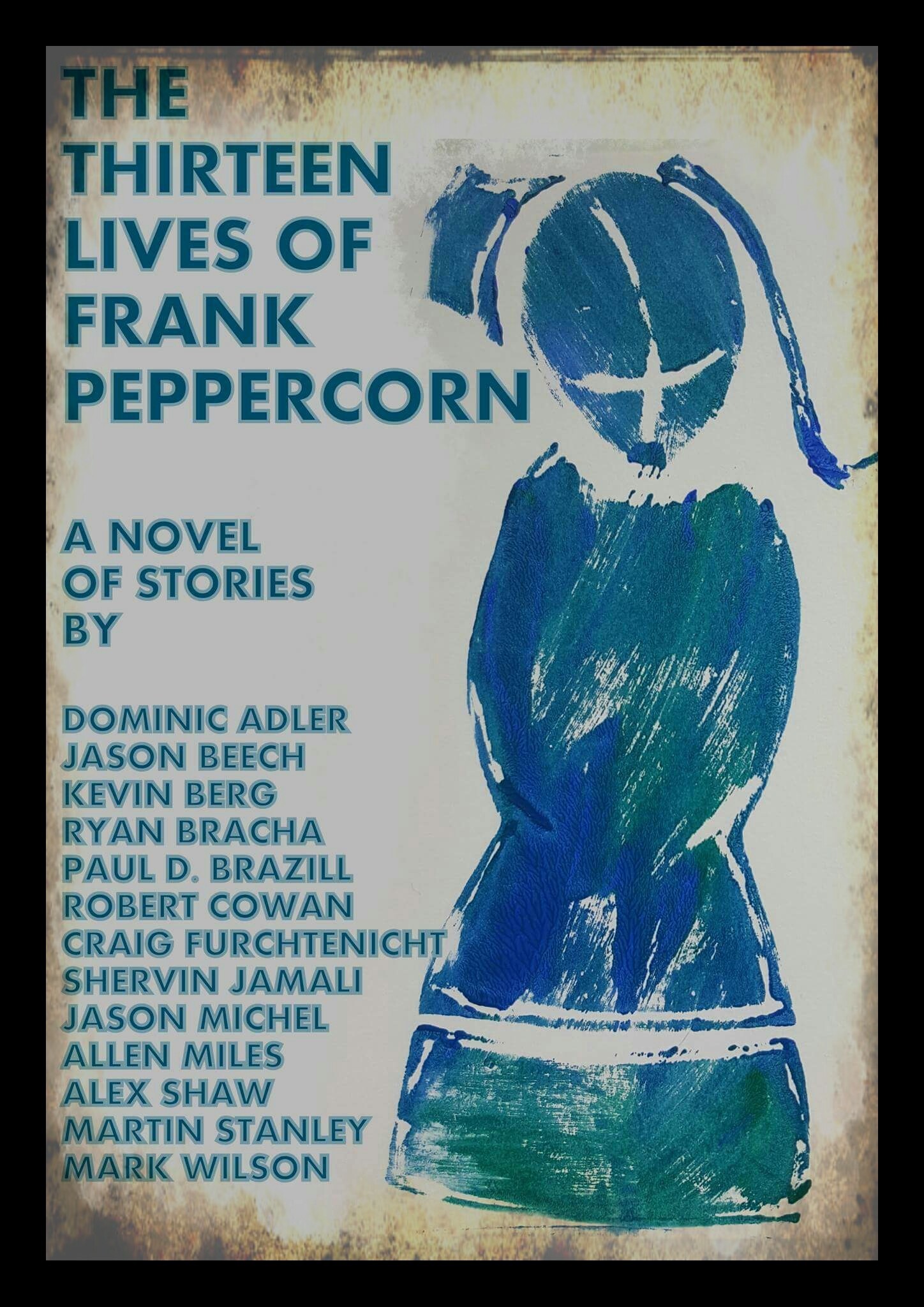 The Thirteen Lives of Frank Peppercorn book cover