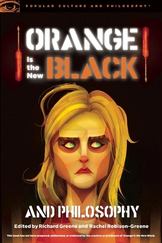 Orange Is the New Black and Philosophy book cover