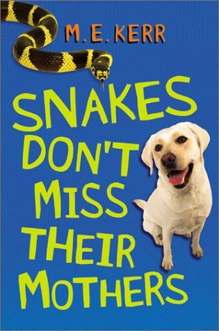 Snakes Don't Miss Their Mothers book cover