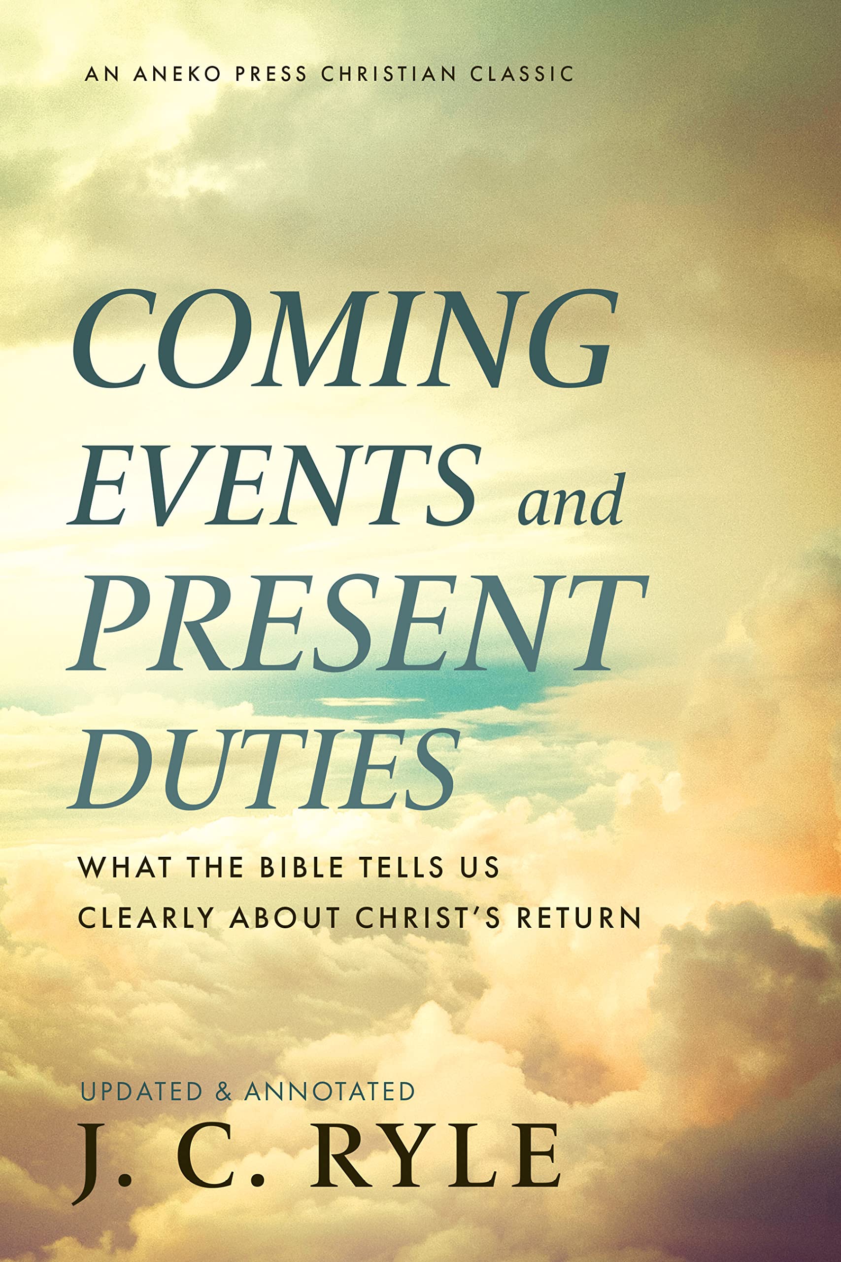 Coming Events and Present Duties book cover
