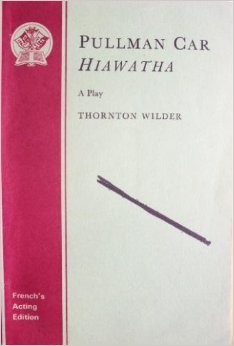 Pullman Car Hiawatha - A Play in One Act book cover