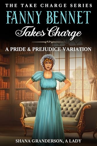 Fanny Bennet Takes Charge book cover