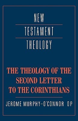 The Theology of the Second Letter to the Corinthians book cover