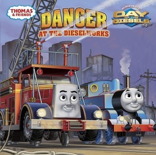 Danger at the Dieselworks (Thomas & Friends) (Pictureback book cover