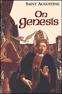 On Genesis/A Refutation of the Manichees/The Unfinished Literal Meaning of Genesis book cover