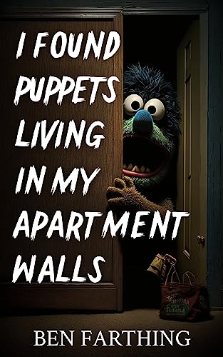 I Found Puppets Living In My Apartment Walls book cover