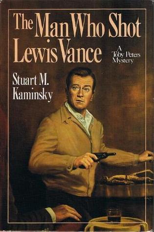 The Man Who Shot Lewis Vance book cover