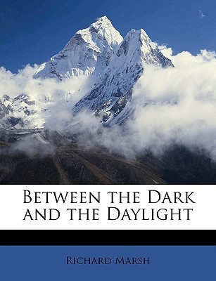 Between the Dark and the Daylight book cover