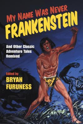 My Name Was Never Frankenstein book cover