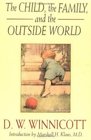 The Child, the Family, and the Outside World book cover