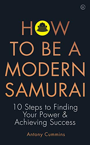 How To Be a Modern Samurai book cover