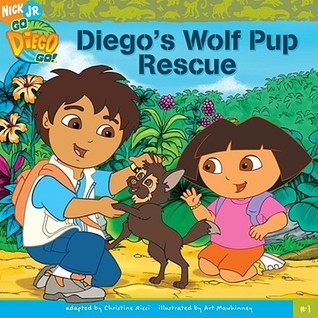 Diego's Wolf Pup Rescue book cover