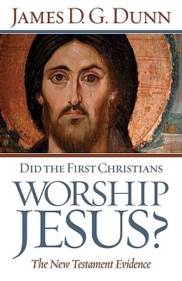 Did the First Christians Worship Jesus? book cover