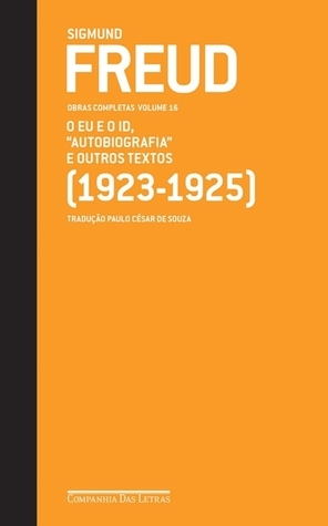 O eu e o id, autobiografia e outros textos 1923-25 book cover
