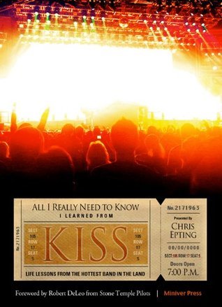 All I Need to Know I Learned from KISS book cover