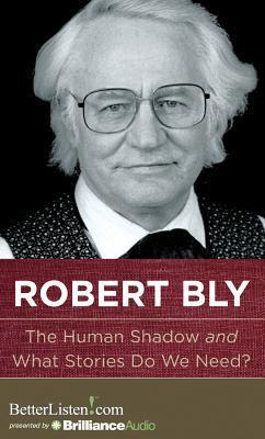 The Human Shadow and What Stories Do We Need? book cover