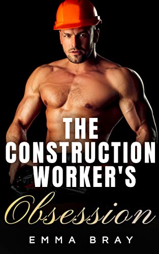 The Construction Worker's Obsession book cover