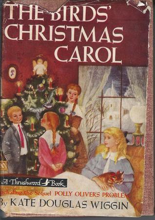 Birds' Christmas Carol, The Including the Sequel Polly Oliver's Problem book cover