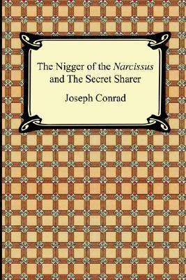 The Nigger of the Narcissus and The Secret Sharer book cover
