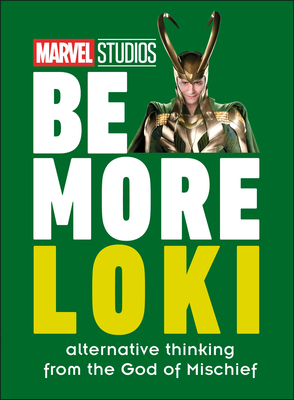 Marvel Studios Be More Loki book cover