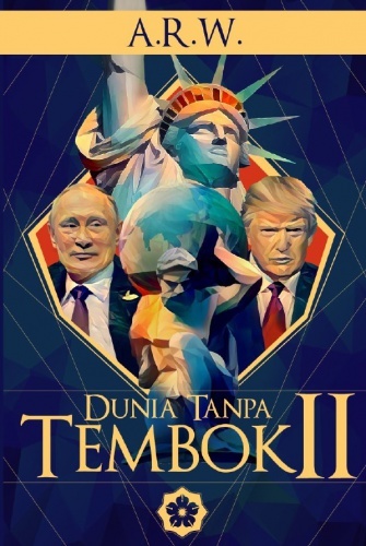 Dunia Tanpa Tembok book cover 2