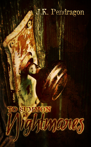 To Summon Nightmares book cover