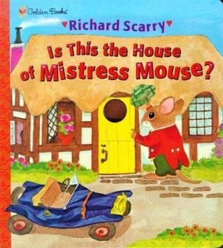 Is This the House of Mistress Mouse? book cover
