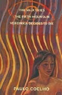 The Valkyries; The Fifth Mountain; Veronika Decides to Die book cover