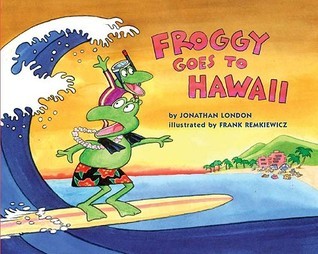 Froggy Goes to Hawaii book cover