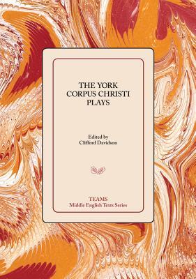 The York Corpus Christi Plays book cover