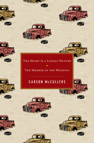 The Heart Is a Lonely Hunter/ The Member of the Wedding book cover