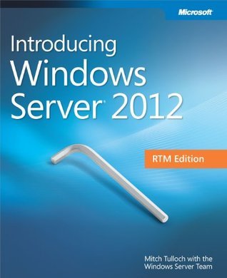Introducing Windows Server 2012 RTM Edition book cover