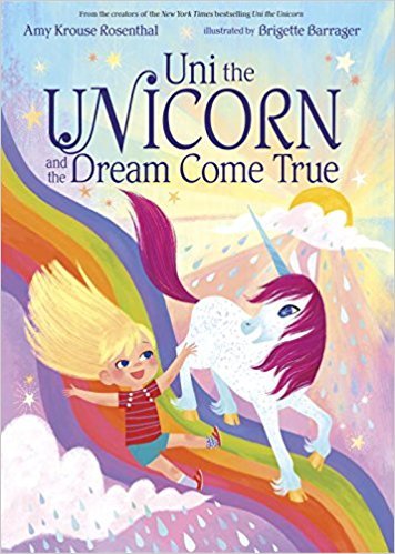 Uni the Unicorn and the Dream Come True book cover