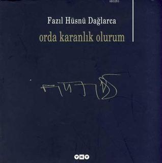 Orda Karanlık Olurum book cover